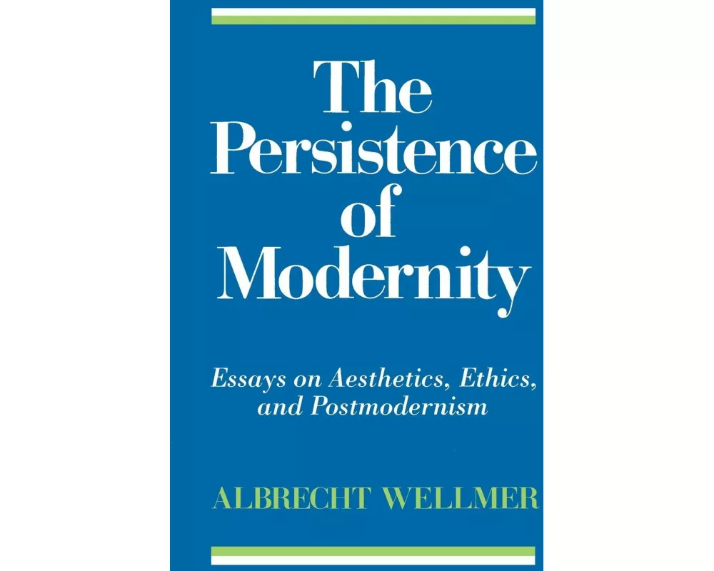 The Persistence of Modernity