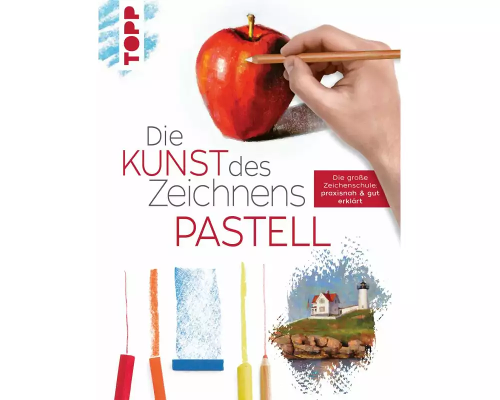 Die Kunst des Zeichnens - Pastell