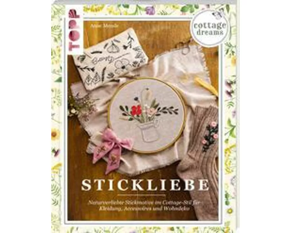 Cottage Dreams - Stickliebe