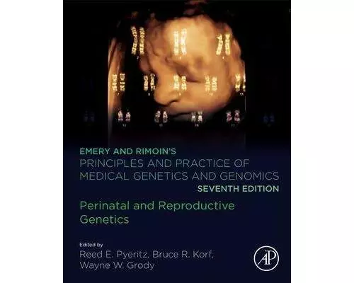 Emery and Rimoin’s Principles and Practice of Medical Genetics and Genomics