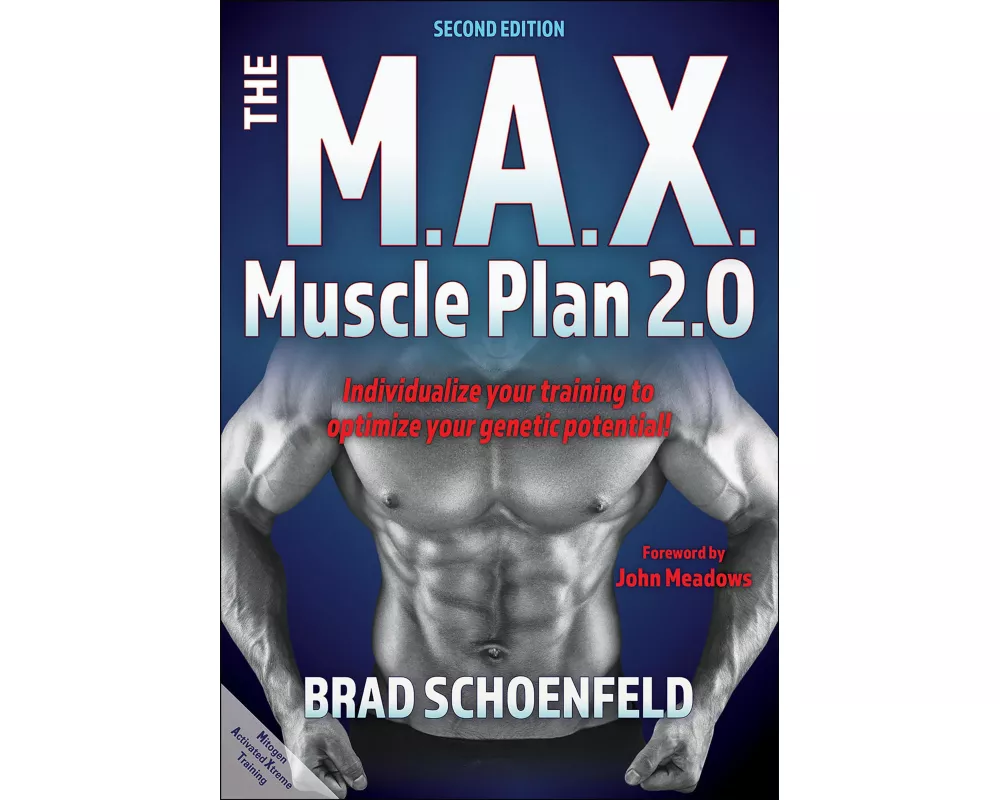 The M.A.X. Muscle Plan 2.0