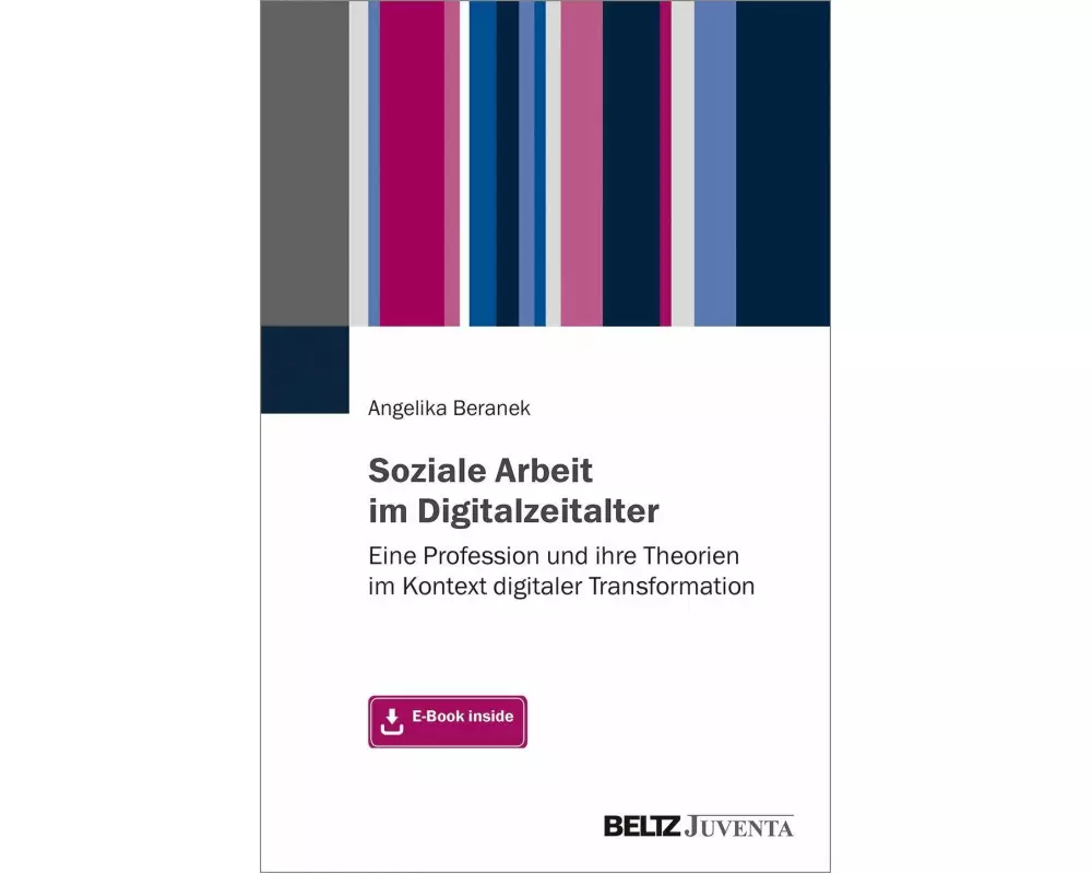 Soziale Arbeit im Digitalzeitalter
