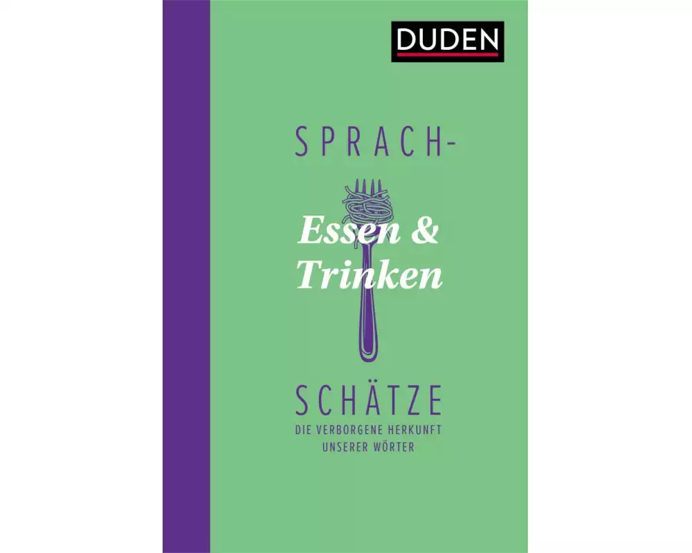 Sprachschätze - Essen und Trinken