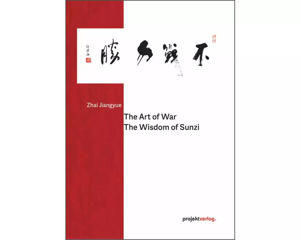 The Art of War: The Wisdom of Sunzi