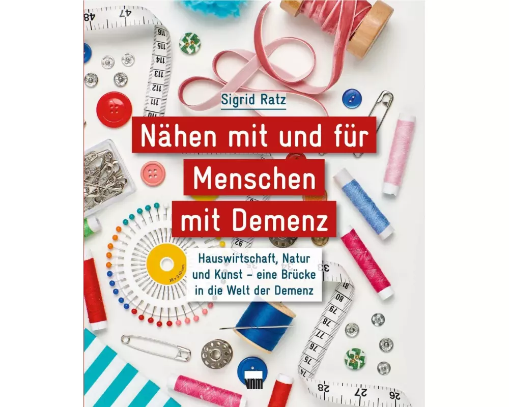 Nähen mit und für Menschen mit Demenz