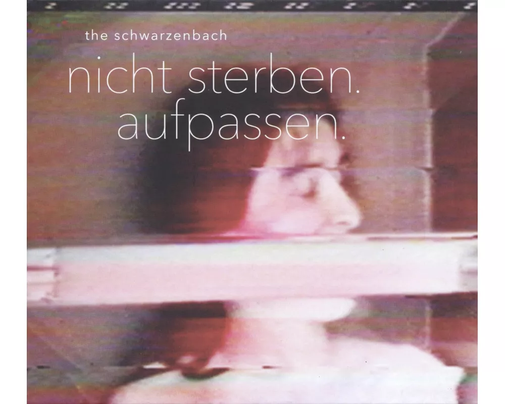 Nicht sterben.Aufpassen