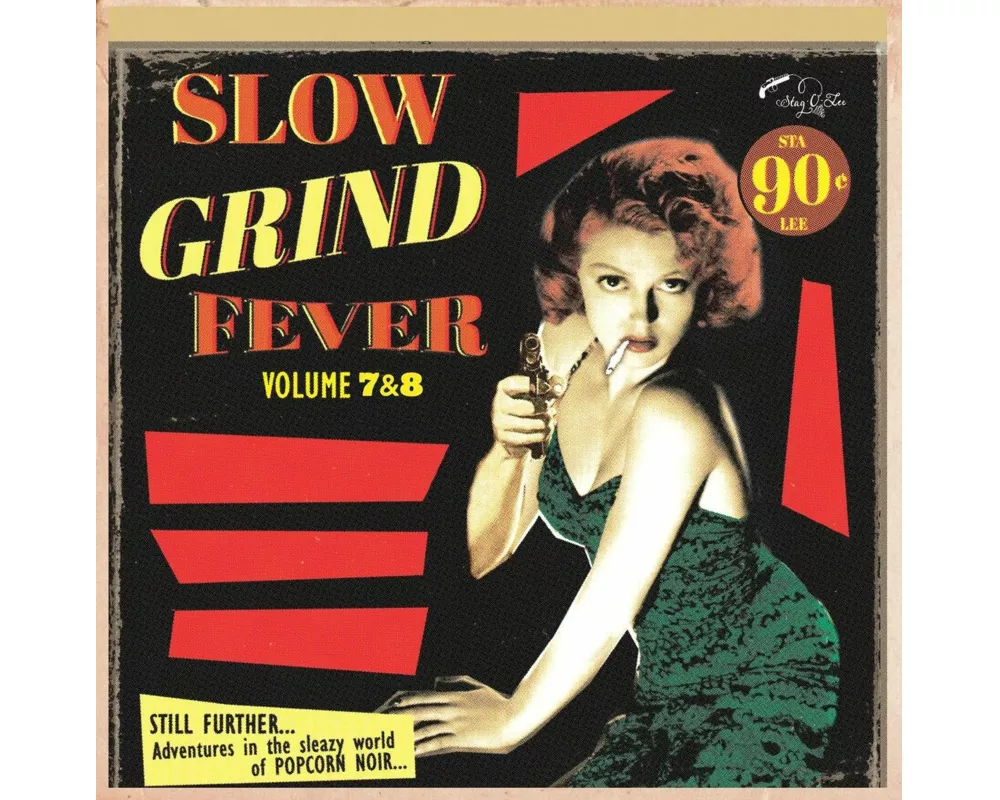 Slow Grind Fever 7+8