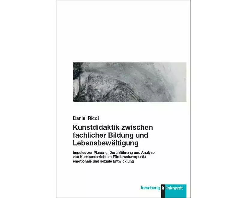 Kunstdidaktik zwischen fachlicher Bildung und Lebensbewältigung
