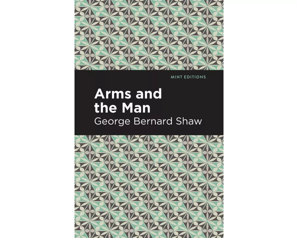 Arms and the Man