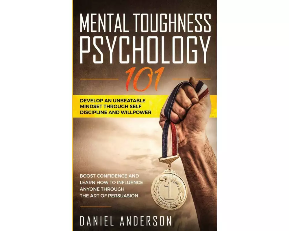 Mental Toughness, Psychology 101