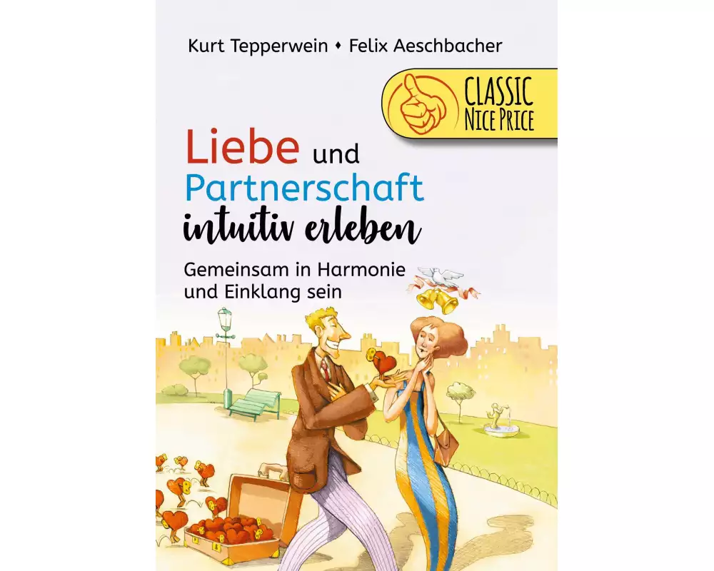 Liebe und Partnerschaft intuitiv erleben