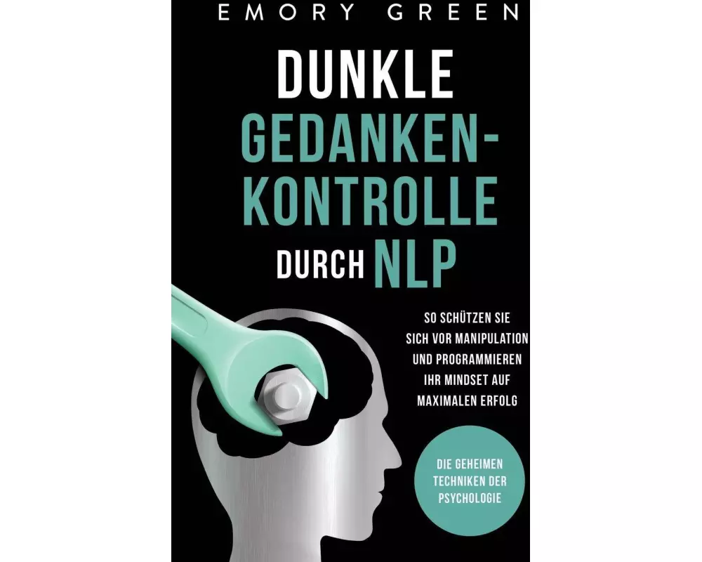 Dunkle Gedankenkontrolle durch NLP