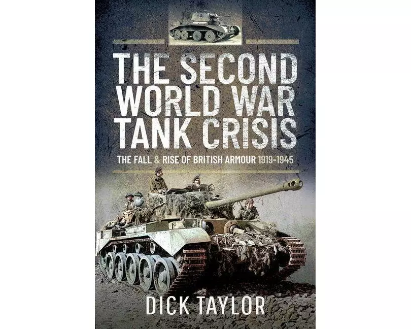 The Second World War Tank Crisis