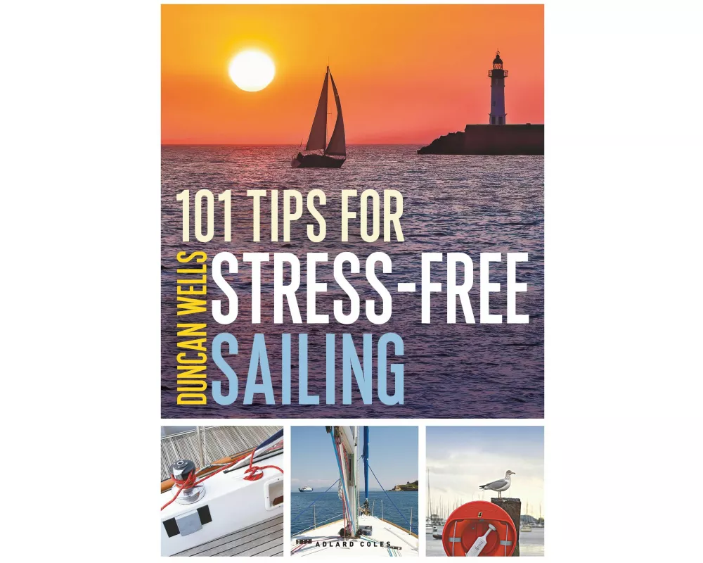 101 Tips for Stress-Free Sailing