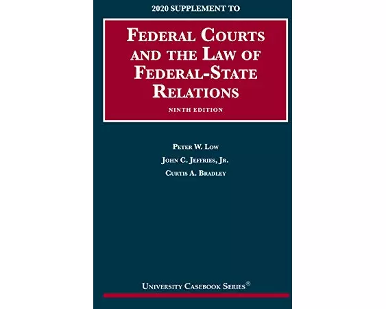 Federal Courts and the Law of Federal-State Relations, 2020 Supplement