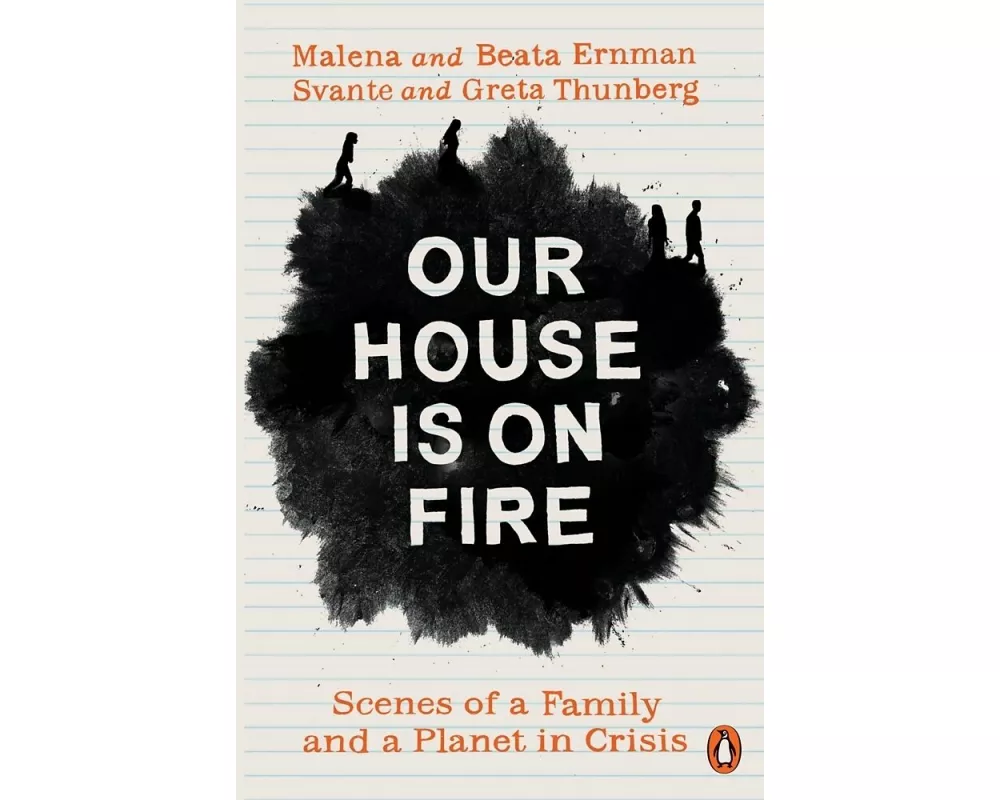 Our House is on Fire