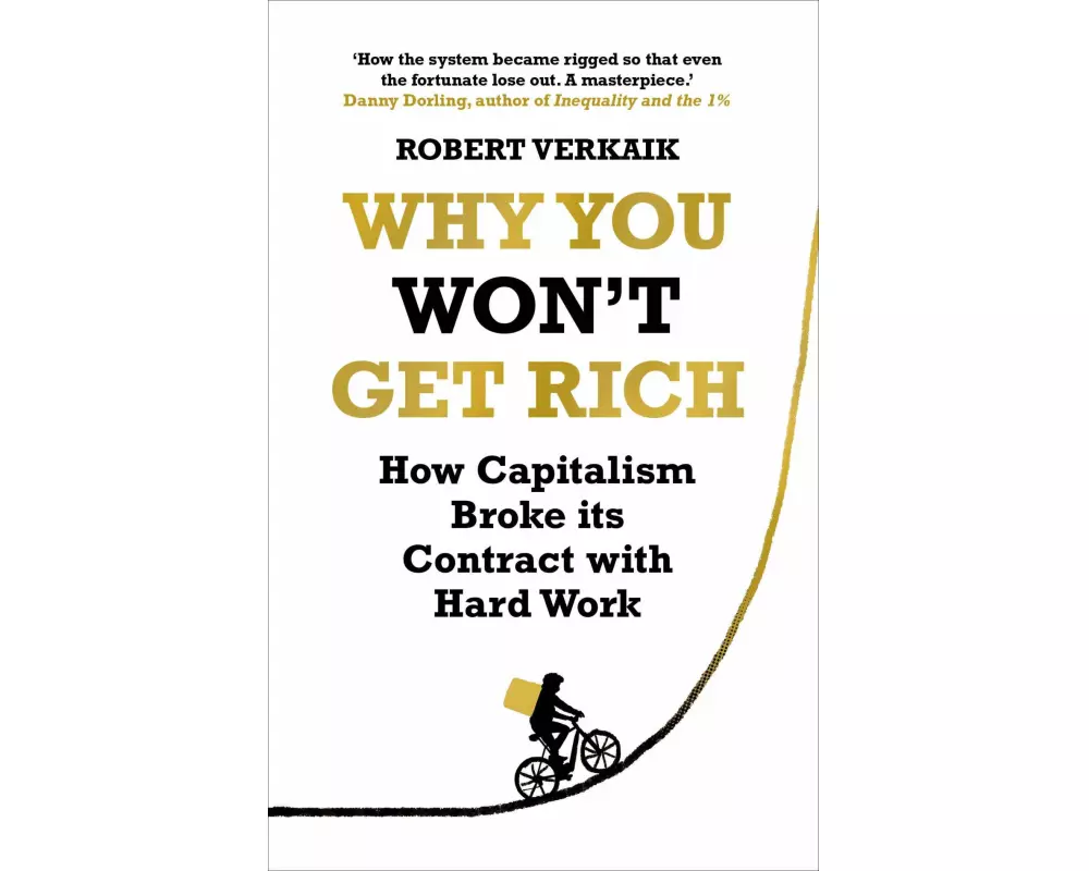 Why You Won’t Get Rich