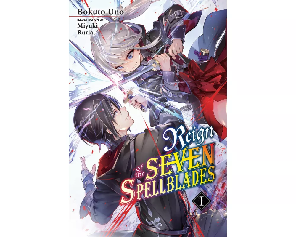 Reign of the Seven Spellblades, Vol. 1 (light novel)