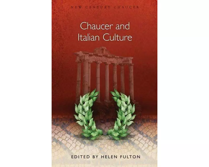 Chaucer and Italian Culture