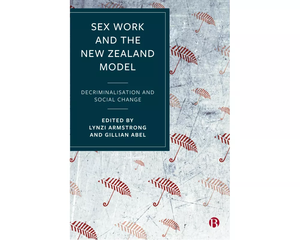 Sex Work and the New Zealand Model