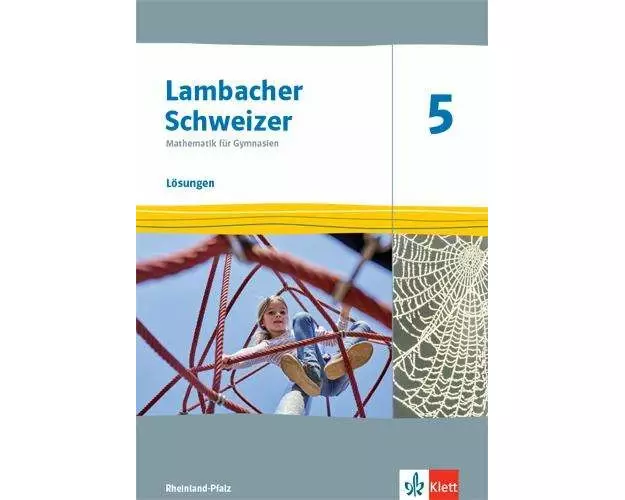 Lambacher Schweizer Mathematik 5. Lösungen Klasse 5. Ausgabe Rheinland-Pfalz