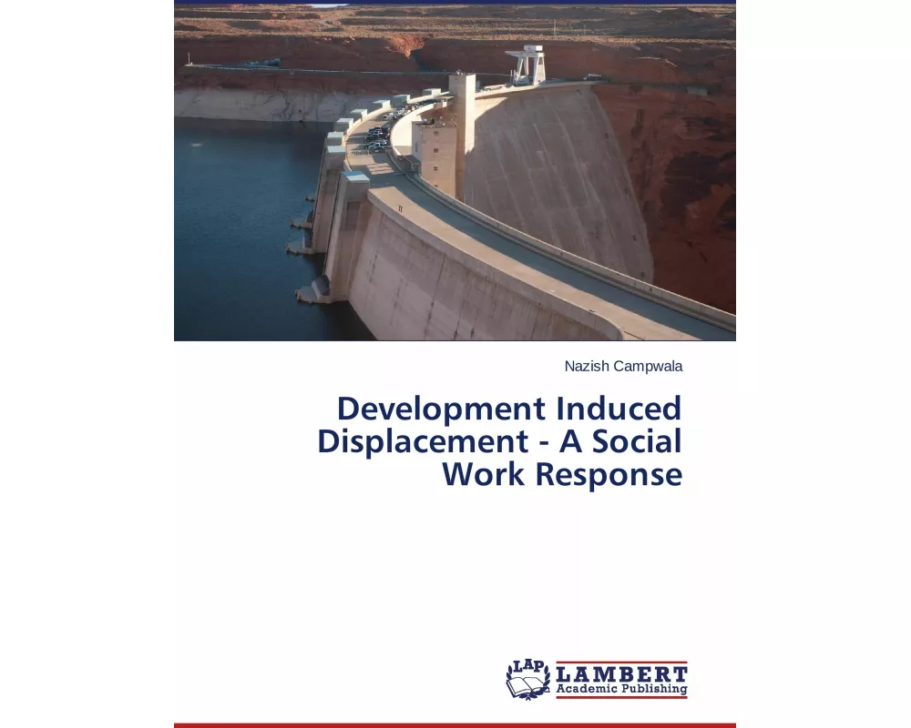 Development Induced Displacement - A Social Work Response