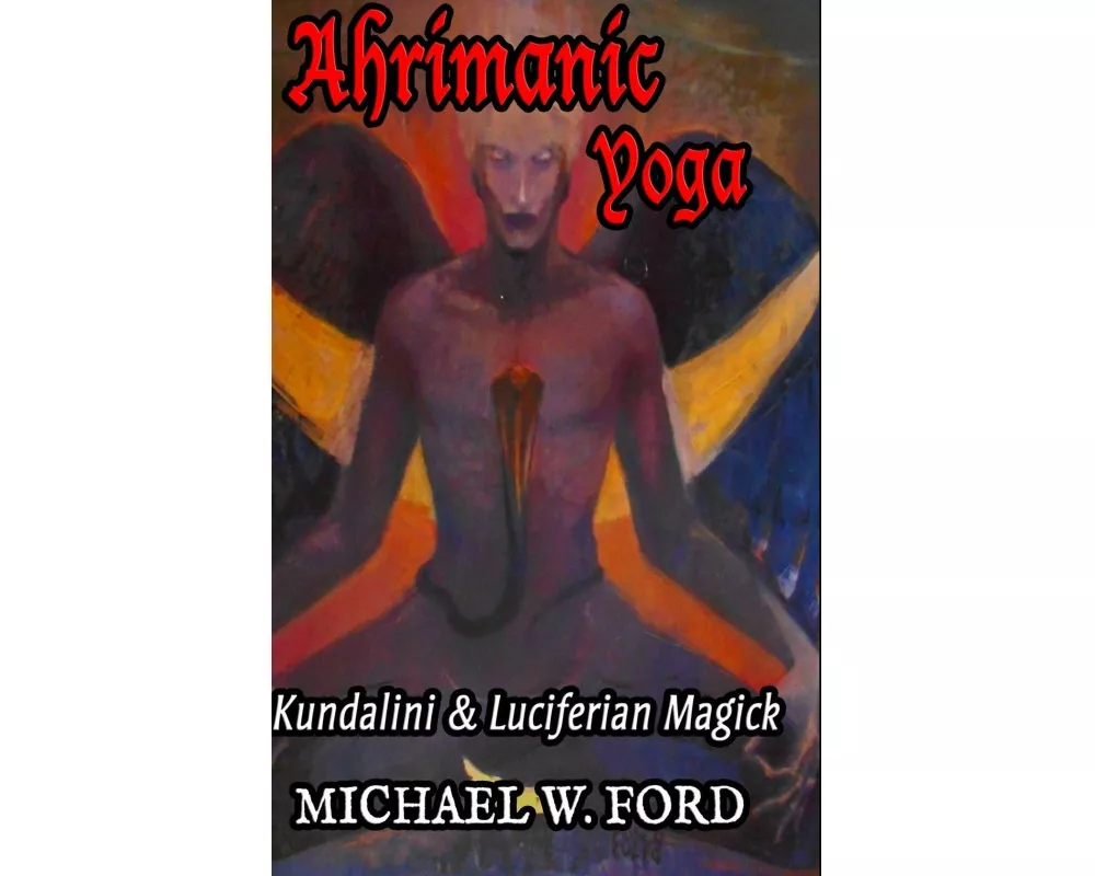 Ahrimanic Yoga
