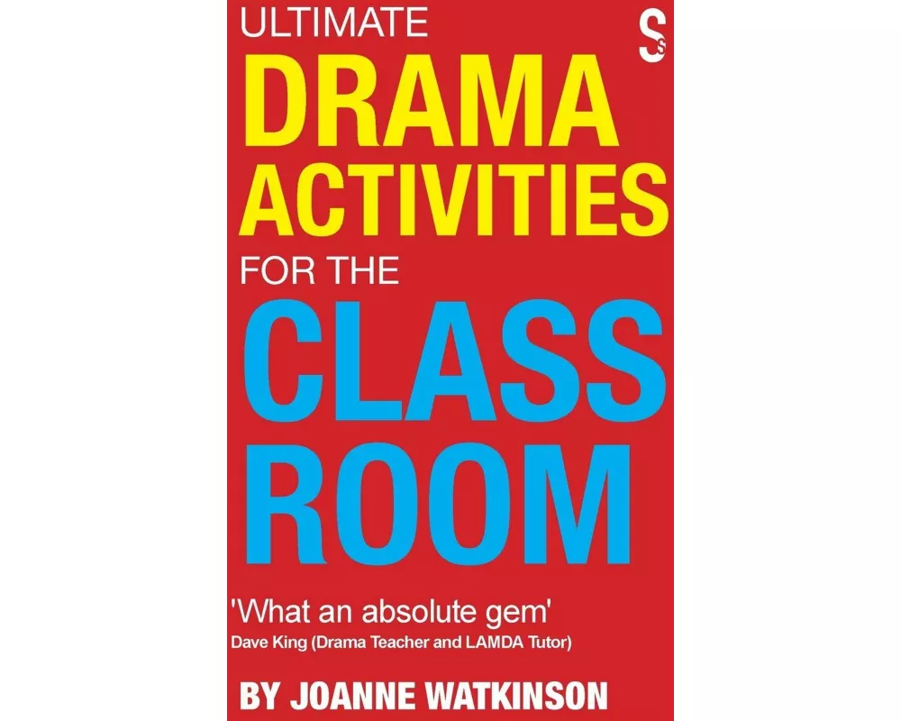 Ultimate Drama Activities for the Classroom