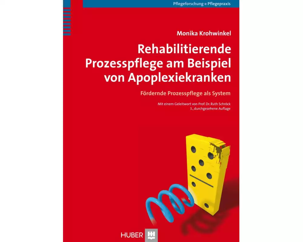Rehabilitierende Prozesspflege am Beispiel von Apoplexiekranken