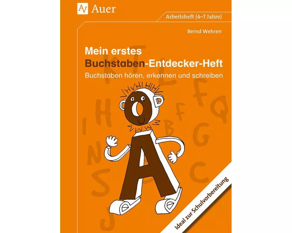 Mein erstes Buchstaben-Entdecker-Heft