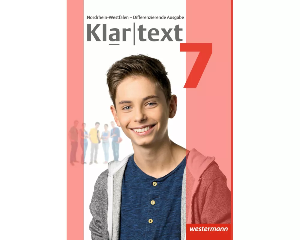 Klartext - Differenzierende Ausgabe 2014 für Nordrhein-Westfalen