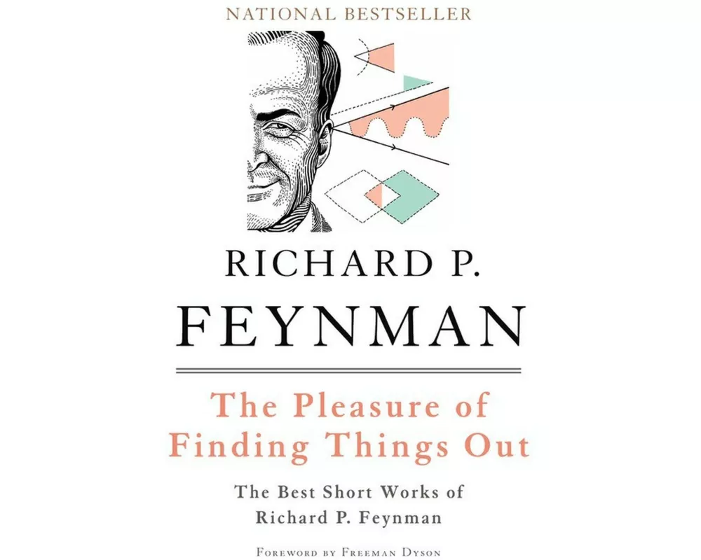 The Pleasure of Finding Things Out