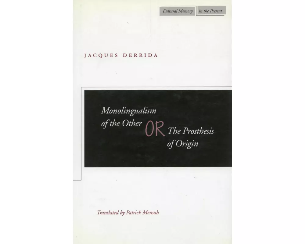 Monolingualism of the Other