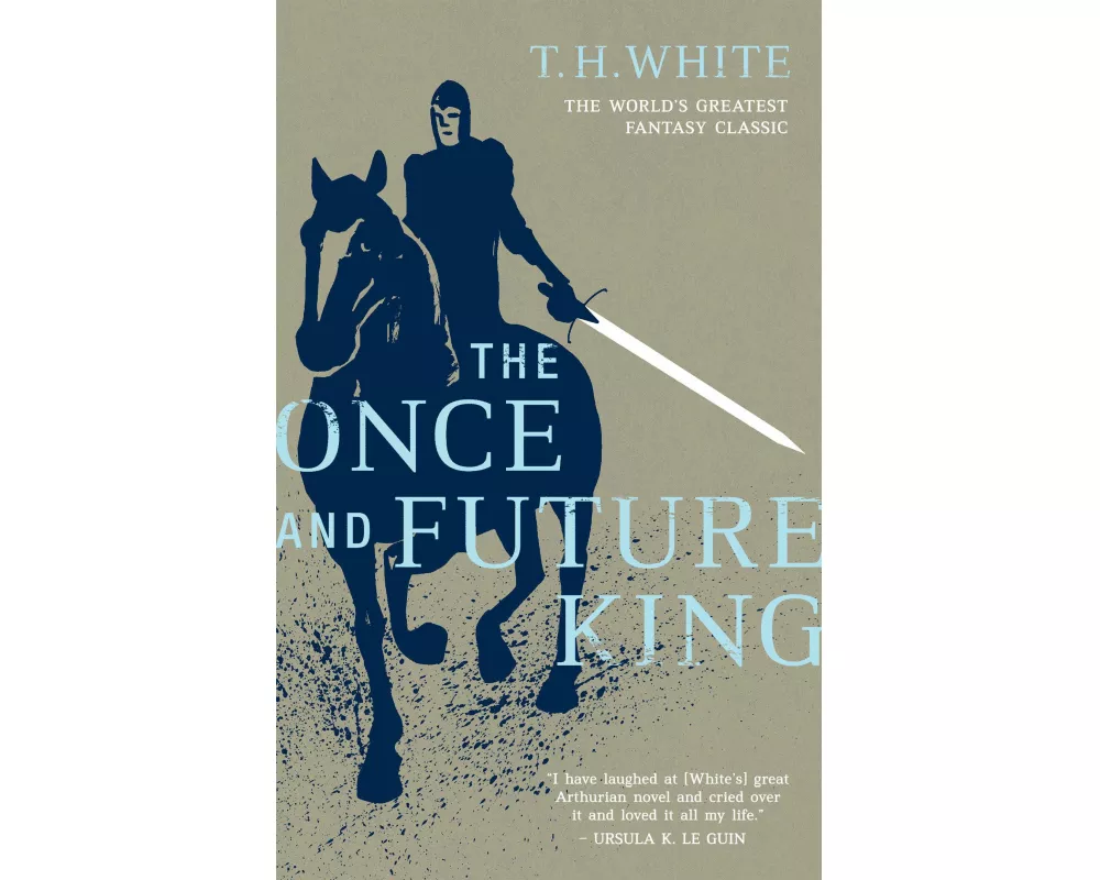 The Once and Future King