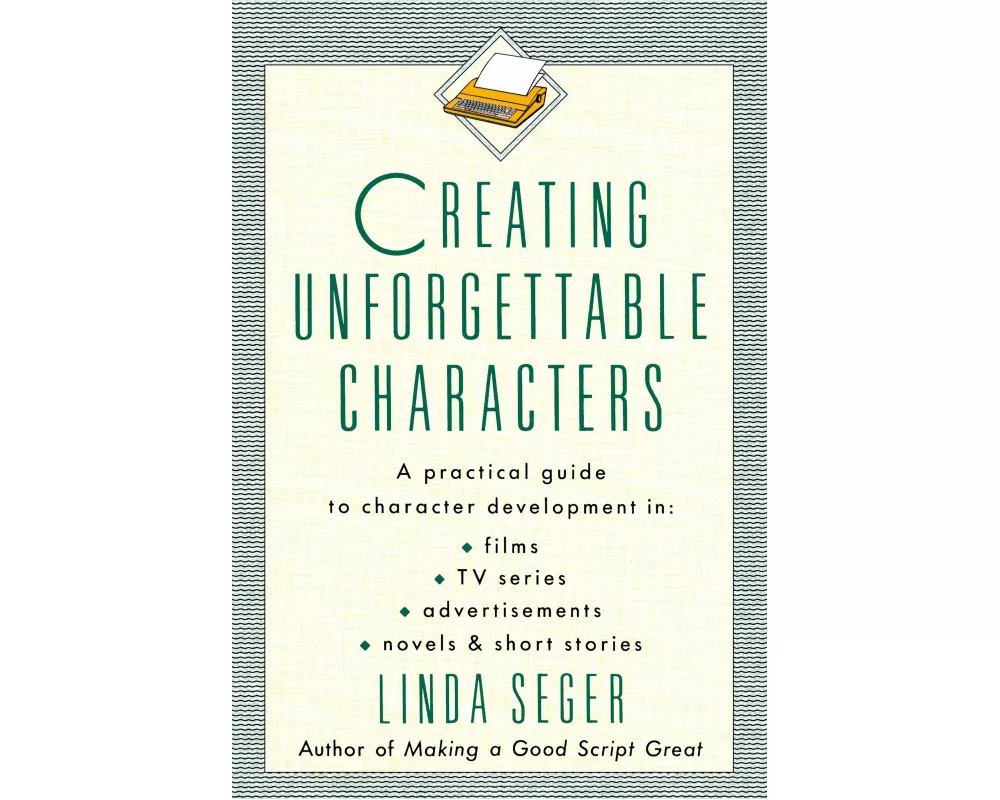 Creating Unforgettable Characters