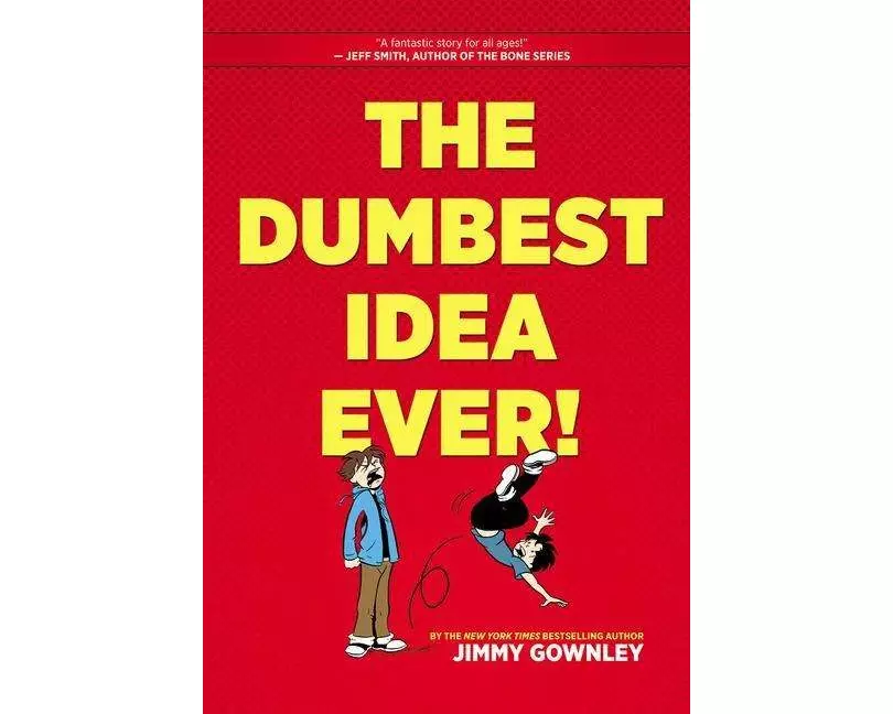 The Dumbest Idea Ever!: A Graphic Novel