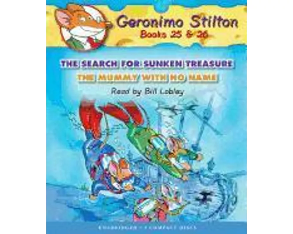 The Search for Sunken Treasure / The Mummy with No Name (Geronimo Stilton Audio Bindup #25 & 26)