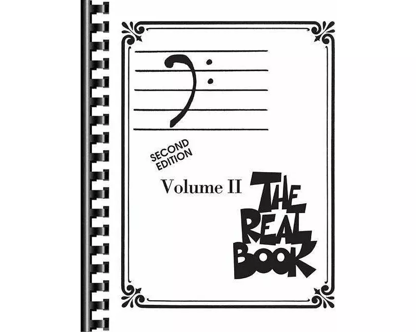 The Real Book Volume II Second Edition Bass Clef Instruments 400 Jazz and Standard Songs for Trombone Bass and Tuba Lead Sheets for Musicians and Perf