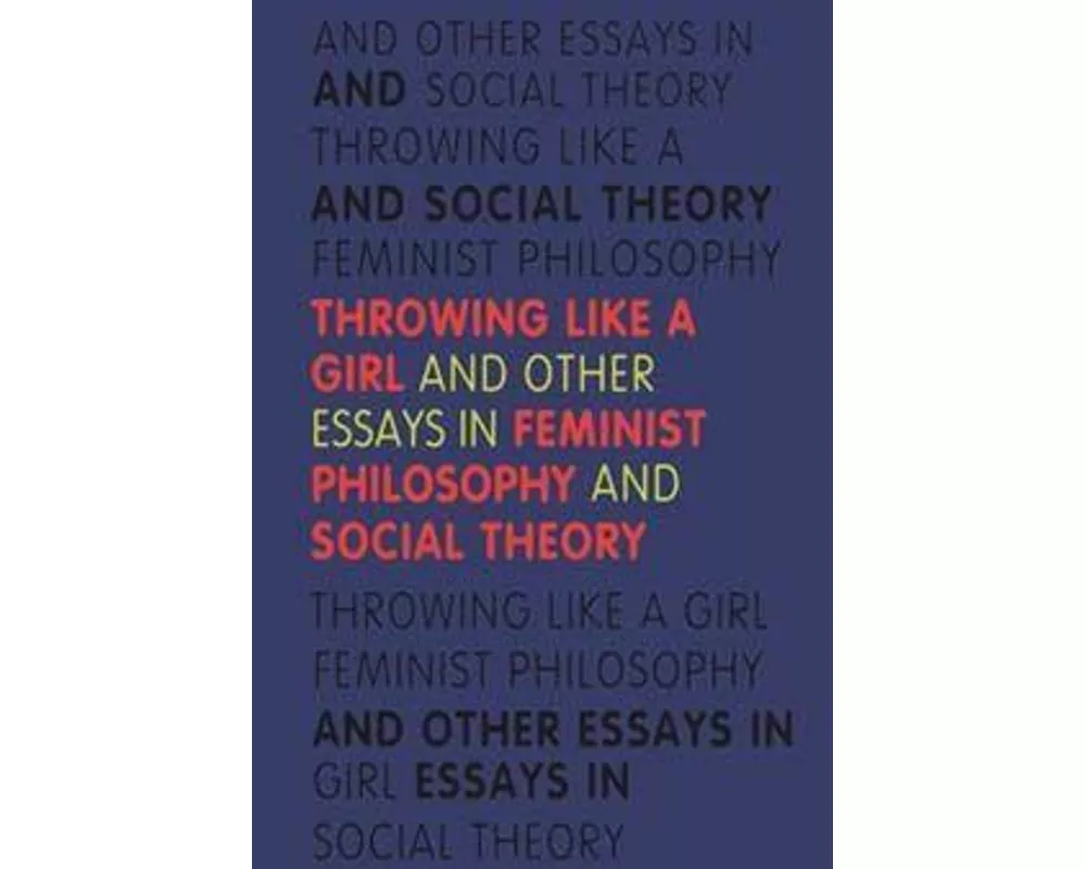 Throwing Like a Girl