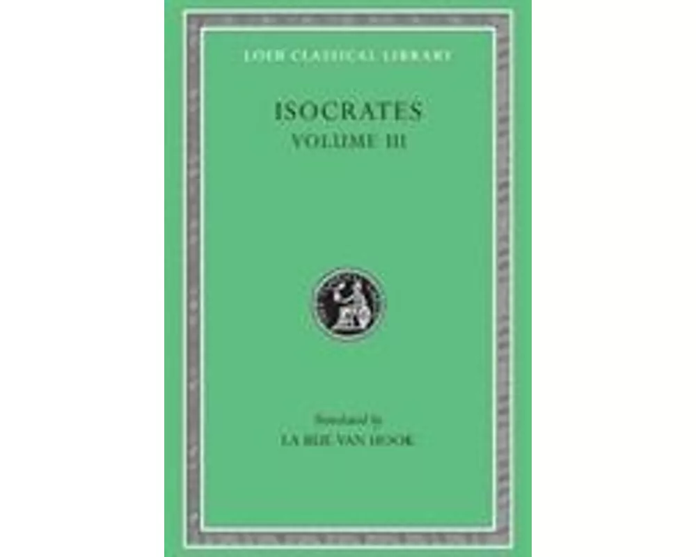 Isocrates, Volume III