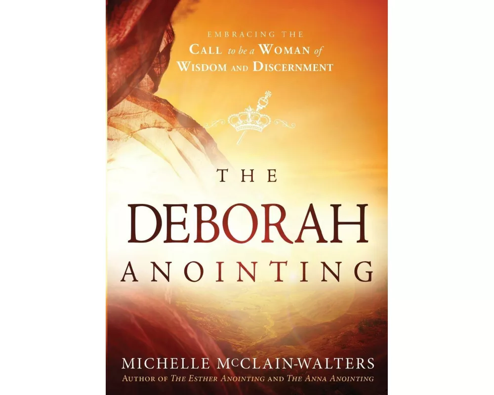 The Deborah Anointing