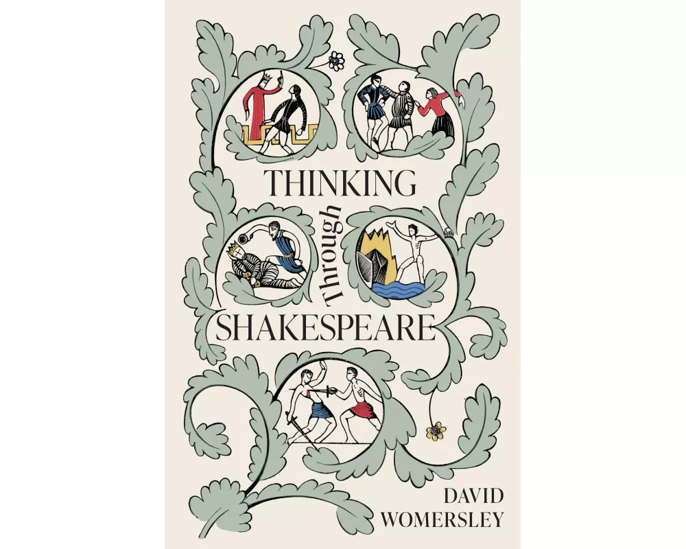 Thinking Through Shakespeare