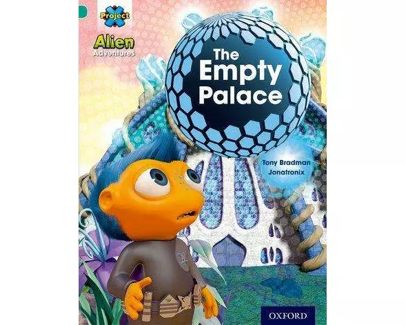 Project X: Alien Adventures: Turquoise: The Empty Palace