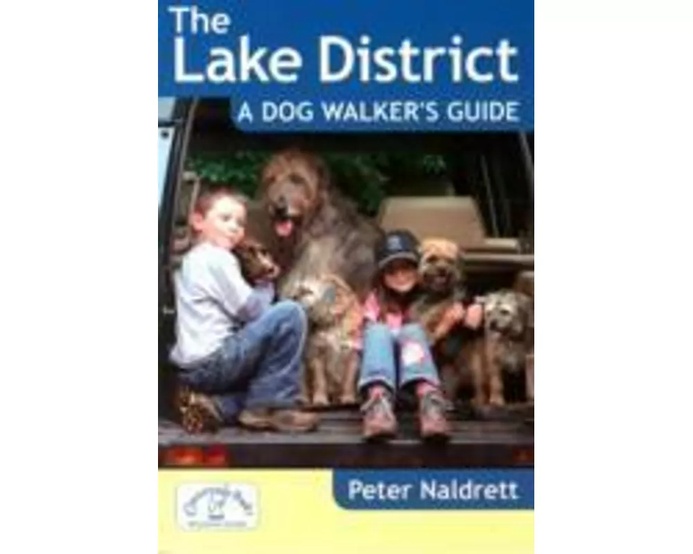 Lake District a Dog Walker's Guide