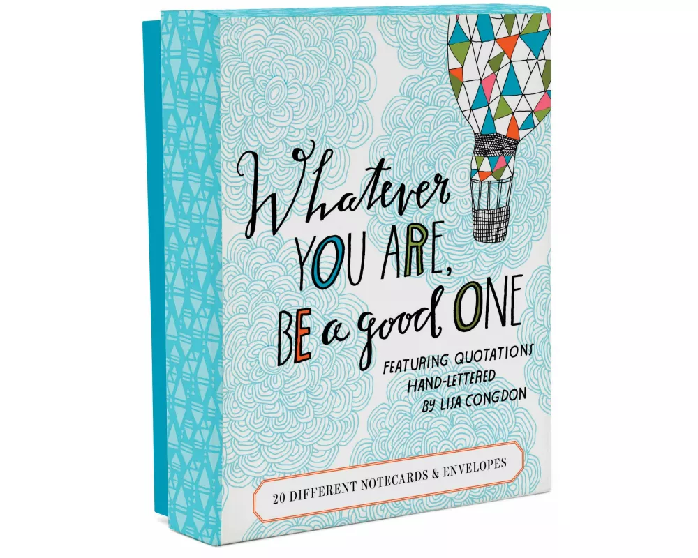 Whatever You Are, Be a Good One Notes