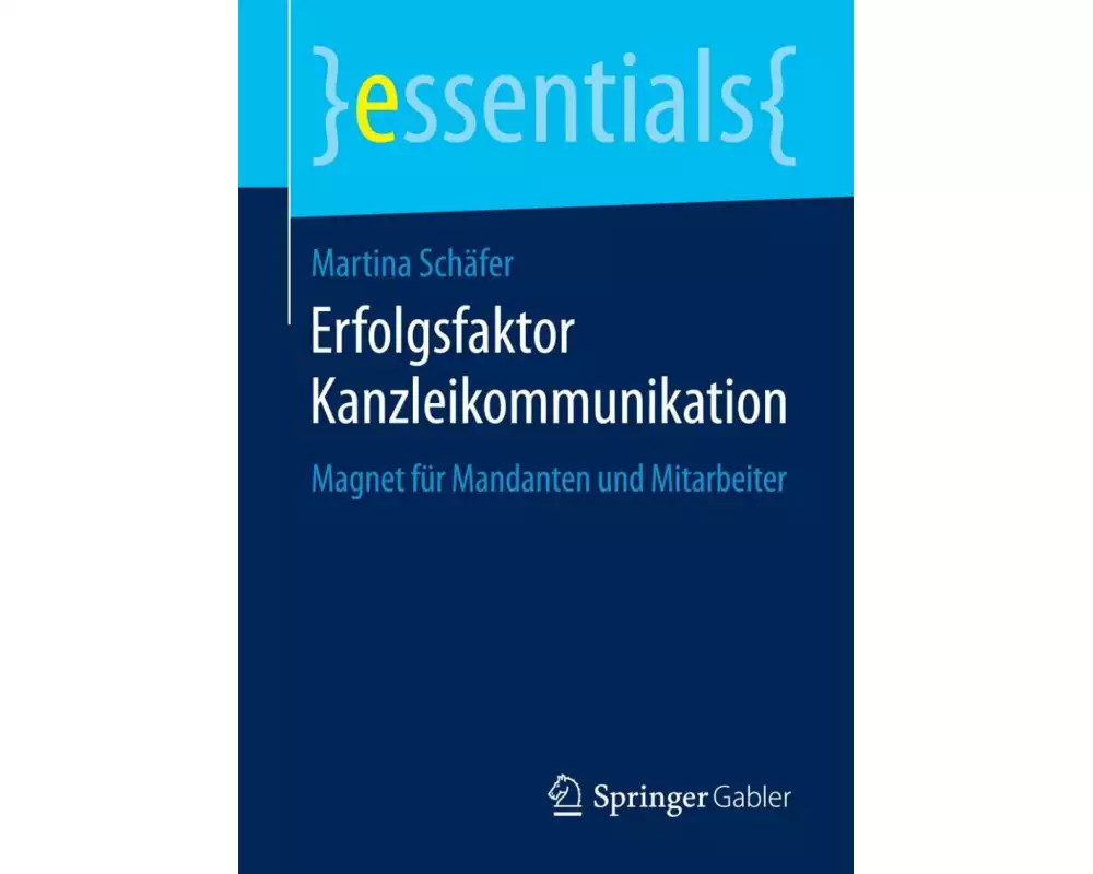 Erfolgsfaktor Kanzleikommunikation