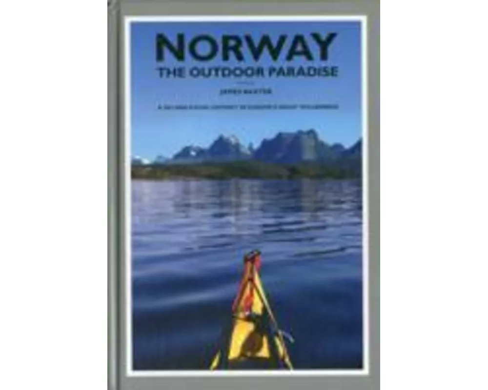Norway the Outdoor Paradise