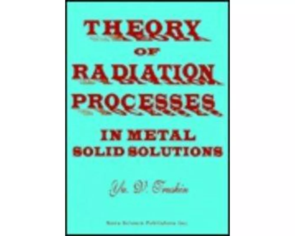 Theory of Radiation Processes in Metal Solid Solutions