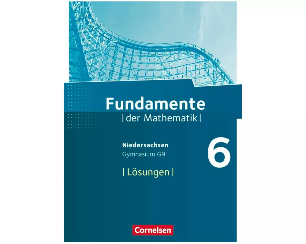 Fundamente der Mathematik, Niedersachsen, 6. Schuljahr, Lösungen zum Schülerbuch