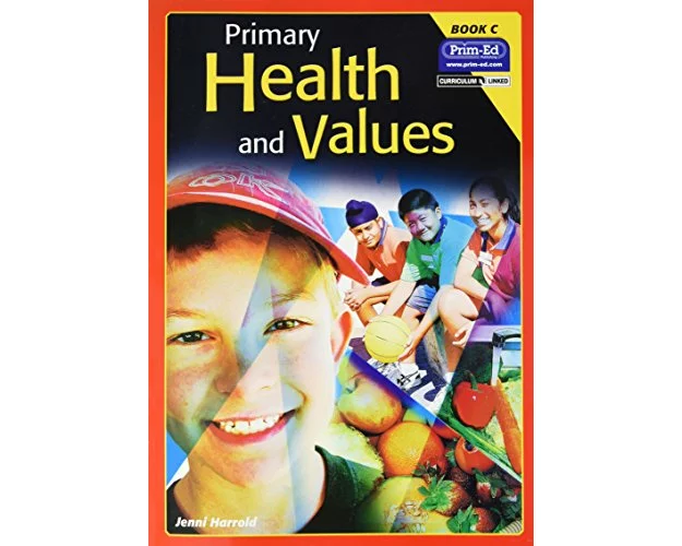 Primary Health and Values.Ages 7-8 Years